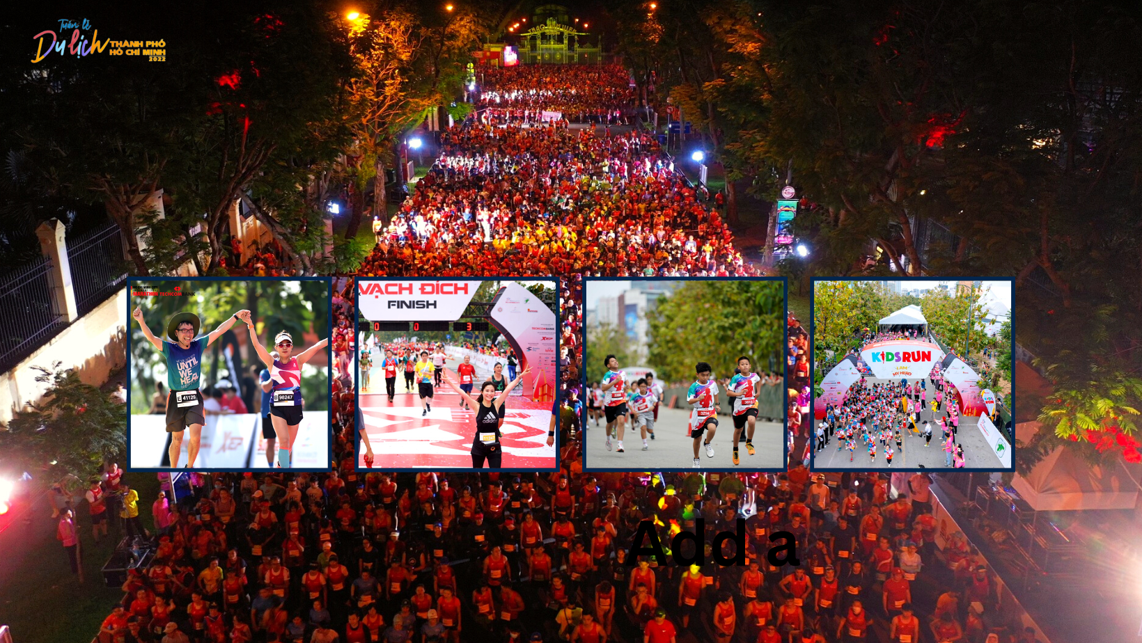 GIẢI MÃ SỨC NÓNG GIẢI MARATHON QUỐC TẾ THÀNH PHỐ HỒ CHÍ MINH TECHCOMBANK MÙA THỨ 5 NĂM 2022